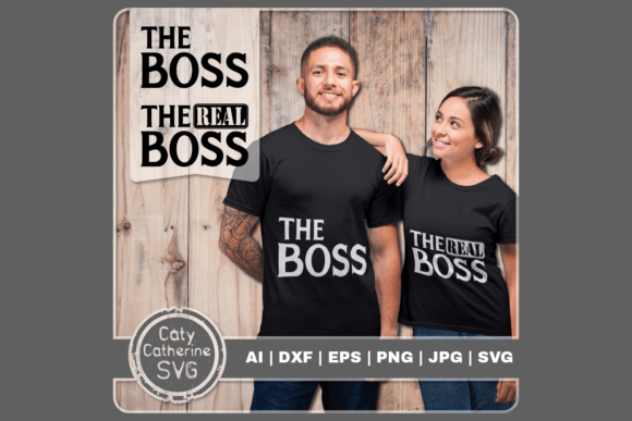 Funny Couple Quote the Boss Real Boss Graphics for Crafts