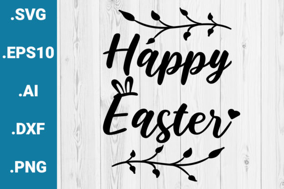 Happy Easter Cricut Quote Graphics for Crafts