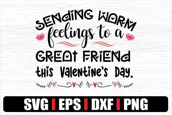 Sending Warm Feelings to a Great Friend