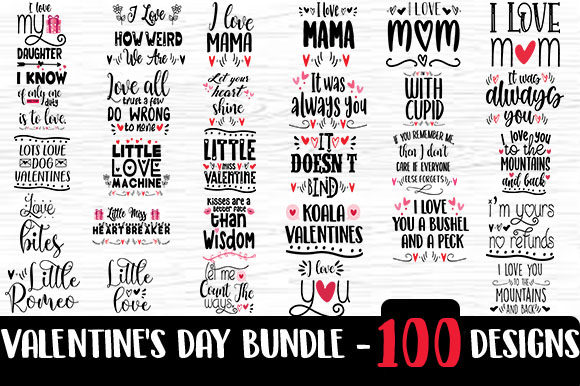 Valentine Bundle 100 Quote Designs for Graphics and Crafts