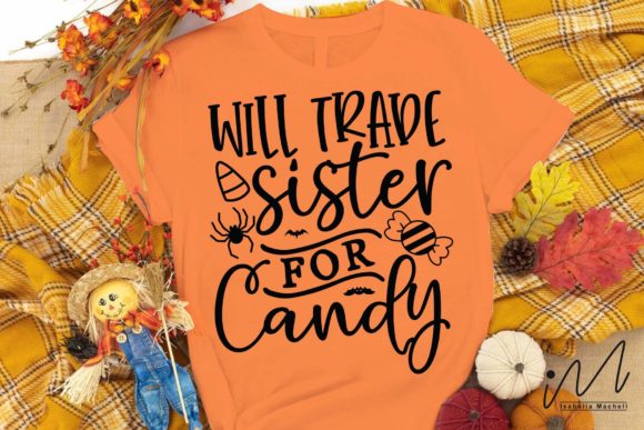Will Trade Sister for Candy SVG Cut File for Crafts and Graphics