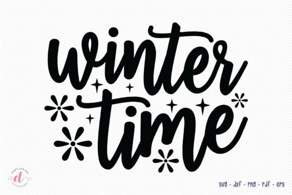 Winter Time SVG Cut File for Crafts and Graphics