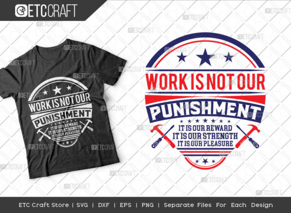 Work Is Not Our Punishment SVG Cut File for Crafts and Graphics